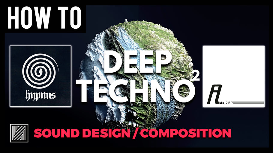 How to Make Deep Techno like Hypnus Record and Affin Record PART 1 (Sound Design & Composition)