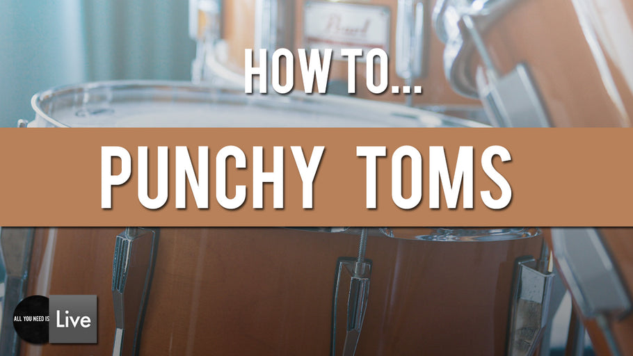 How to make your Techno Tom Fat and Punchy (+ pattern tips)