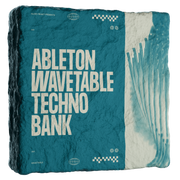 ABLETON WAVETABLE TECHNO BANK