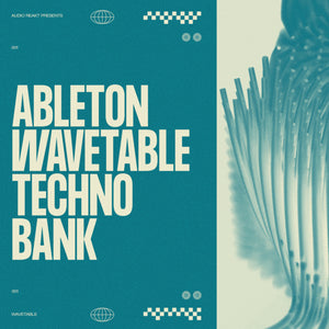 ABLETON WAVETABLE TECHNO BANK