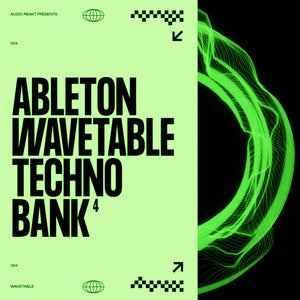 ABLETON WAVETABLE TECHNO BANK 4 (LIVE 11)