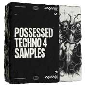 Possessed Techno 4 Samples