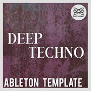 DEEP TECHNO  ABLETON TEMPLATE