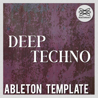 DEEP TECHNO  ABLETON TEMPLATE