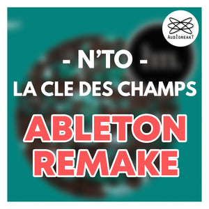 ADRKT_N'To_LaCleDesChamps_AbletonRemake