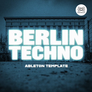 BERLIN TECHNO ABLETON TEMPLATE