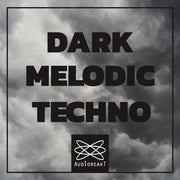 DARK MELODIC TECHNO
